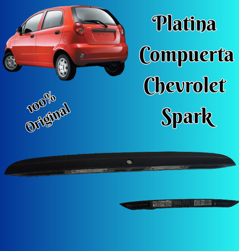 Platina De Compuerta Trasera Chevrolet Spark Original Gm 