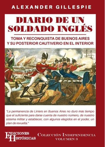 Diario De Un Soldado Ingles - Observaciones De Una Invasion