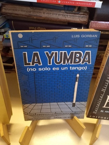 La Yumba (no Solo Es Un Tango) - Luis Gorban