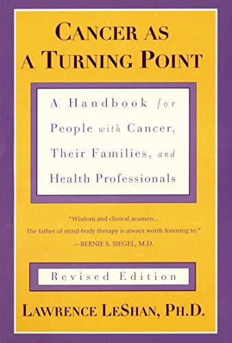 Cancer As A Turning Point: A Handbook For People With Cancer, Their Families, And Health Professionals, De Leshan, Lawrence. Editorial Plume, Tapa Blanda En Inglés