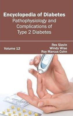 Encyclopedia Of Diabetes - Roy Marcus Cohn (hardback)