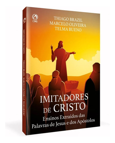 Imitadores De Cristo - Livro De Apoio Jovens, De Thiago Brazil. Editora Cpad, Capa Mole Em Português, 2022