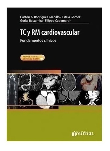 Tc Y Rm Cardiovascular Rodríguez Granillo Nuevo!