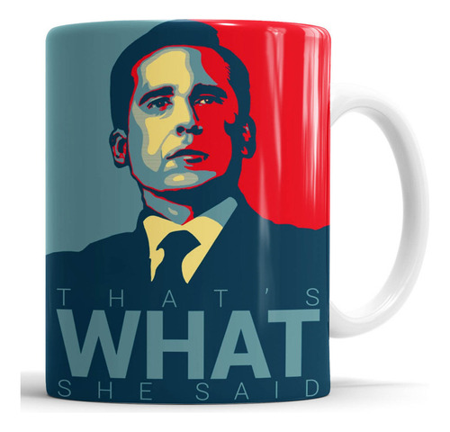 Taza The Office - That's What She Said - Cerámica