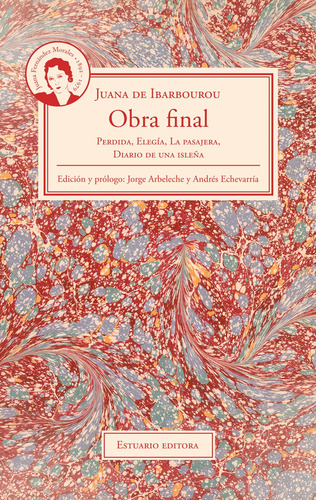 Obra Final. Juana De Ibarbourou