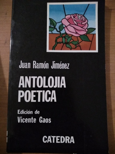 Juan Ramón Jiménez - Antología Poética - Catedra