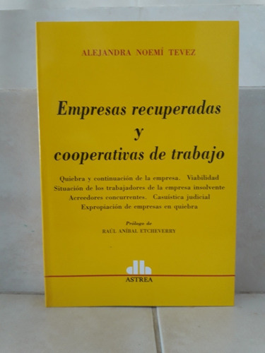 Empresas Recuperadas Y Cooperativas De Trabajo