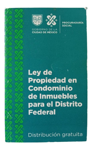 Ley De Propiedad En Condominio De Inmuebles Para El Df