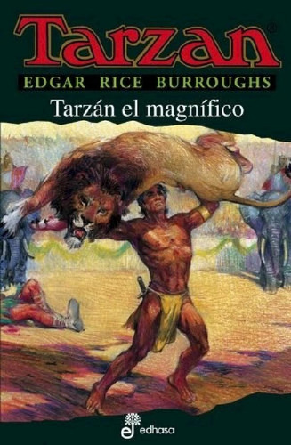 Libro - Tarzan El Magnifico (coleccion Tarzan 21) - Burroug