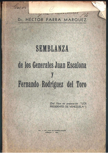 Generales Juan Escalona Y Fernando Rodriguez Del Toro