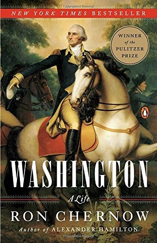 Book : Washington: A Life - Ron Chernow