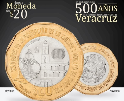 Imagen 1 de 6 de Moneda De $20 Conmemorativa 500 Años Fundación De Veracruz