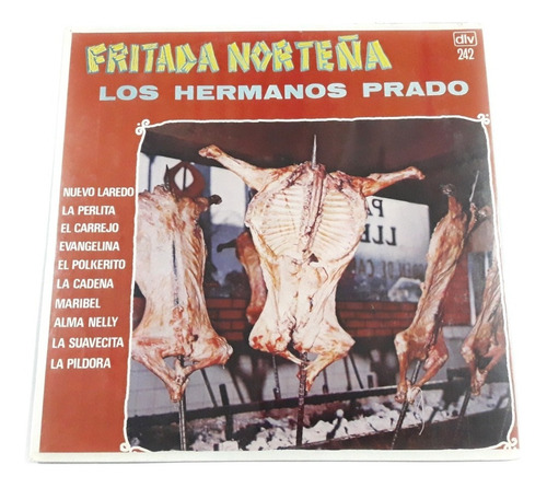 Hnos. Prado - Fritada Norteña / Lp Sellado