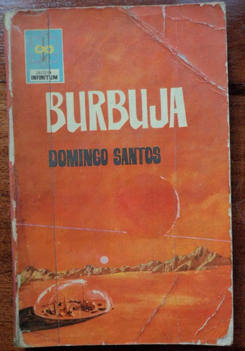 Burbuja - Domingo Santos - Coleccion Infinitum Ferma