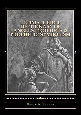 Libro Ultimate Bible Dictionary Of Angels, Prophets & Pro...