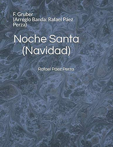 Libro: Noche Santa (navidad): F. Gruber (arreglo Banda: Rafa