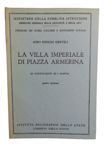 Adp La Villa Imperiale Di Piazza Armerina G. Vinicio Gentili