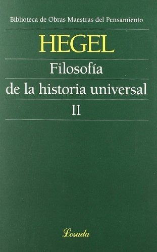 Filosofia De La Historia Universal Tomo Ii - Obras Maestras 