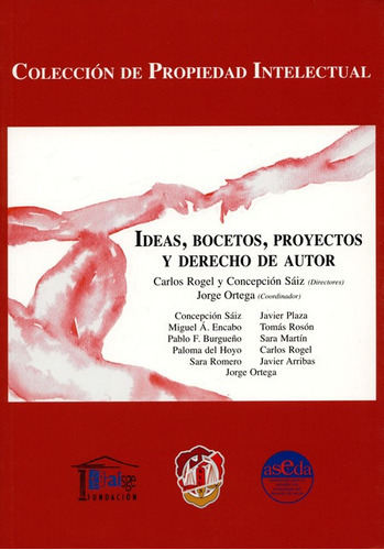 Ideas Bocetos Proyectos Y Derecho De Autor, De Rogel, Carlos. Editorial Reus, Tapa Blanda, Edición 1 En Español, 2011