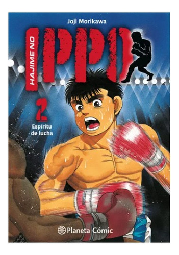 Hajime No Ippo - Tomo 2 - Joji Morikawa - Planeta Libro, De Morikawa, Joji. Editorial Planeta Comics, Tapa Blanda En Español, 2023