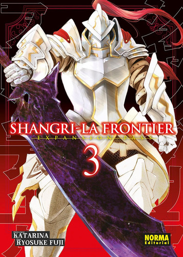 Shangri-la Frontier 03. Expansion Pass, De Katarina Ryosuke Fuji. Editorial Norma Editorial, S.a. En Español