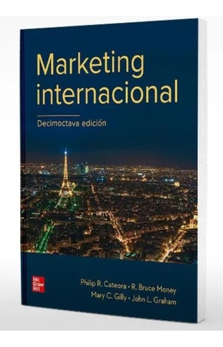 Marketing Internacional 18/ed. - Philip Cateora