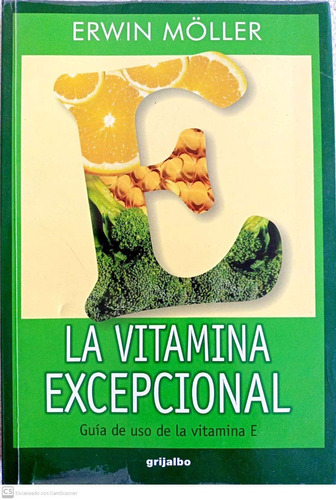 Libro La Vitamina Excepcional De Erwin Möller