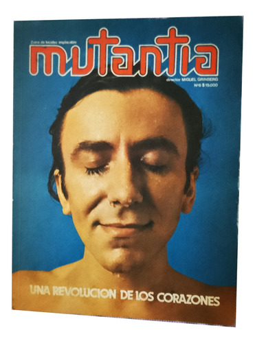 Revista Mutantia Nº6 - Miguel Grinberg - Mayo Junio 1981