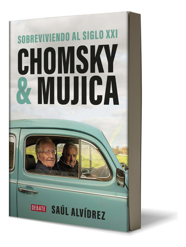 Chomsky & Mujica - Saúl Alvídrez