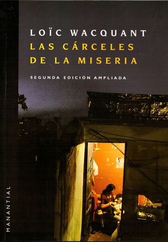 Las Carceles De La Miseria - Loic Wacquant