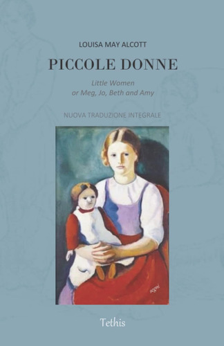 Libro: Piccole Donne: Nuova Traduzione Integrale (italian Ed