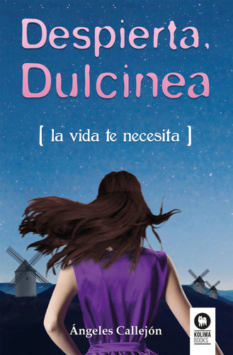 Despierta Dulcinea - Callejón, Ángeles