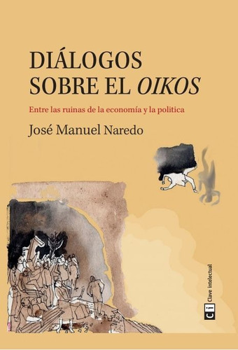 Dialogos Sobre El Oikos - José Manuel Nareda