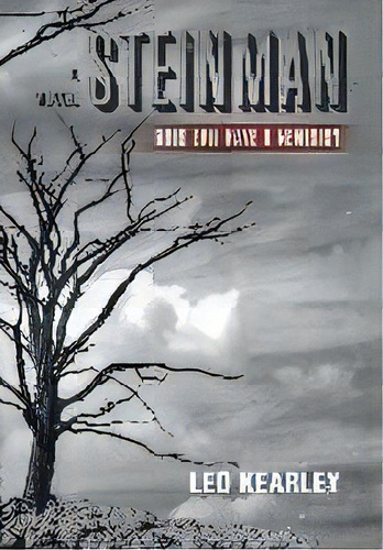 Steinman : Does Evil Have A Nemesis?, De Leo Kearley. Editorial Stratton Press, Tapa Dura En Inglés