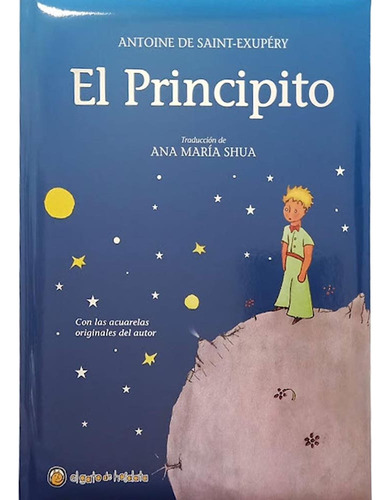 El Principito (tapa Acolchonada Azul) - Antoine De Saint Exu