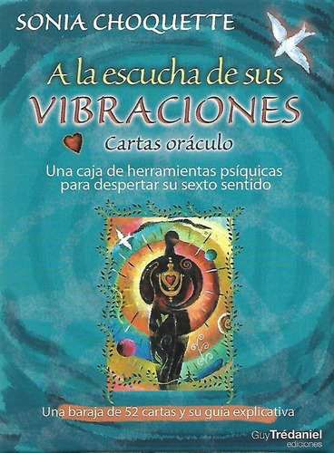 A La Escucha De Sus Vibraciones ( Libro + Cartas Oraculo)