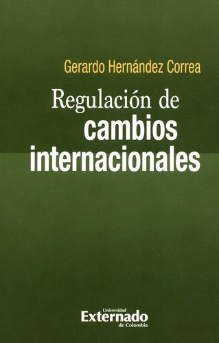 Libro Regulación De Cambios Internacionales