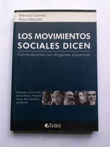 Los Movimientos Sociales Dicen Dirigentes Piqueteros Gomez