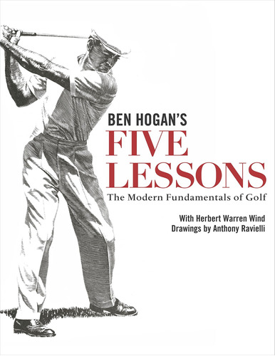 Libro Ben Hogan's Five Lessons: The Modern Fundamentals Of