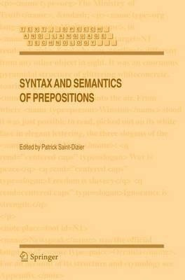 Syntax And Semantics Of Prepositions - Patrick Saint-dizier