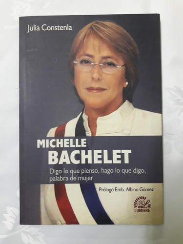 Michele Bachelet - Julia Constenla - Lumiere