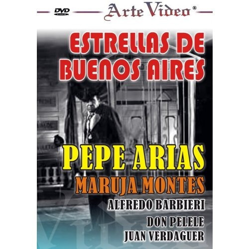 Estrellas De Buenos Aires - Pepe Arias - Dvd Original