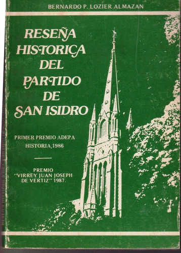 Reseña Histórica Partido San Isidro, Lozier Almazán