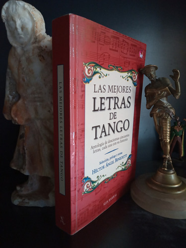 Las Mejores Letras De Tango - Antología Libro - Benedetti 