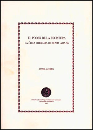 El Poder De La Escritura, De Javier Alcoriza. Editorial Publicacions De La Universitat De València, Tapa Blanda En Español