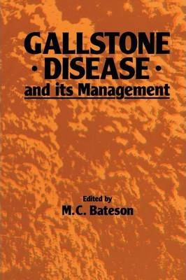 Libro Gallstone Disease And Its Management - M. C. Bateson