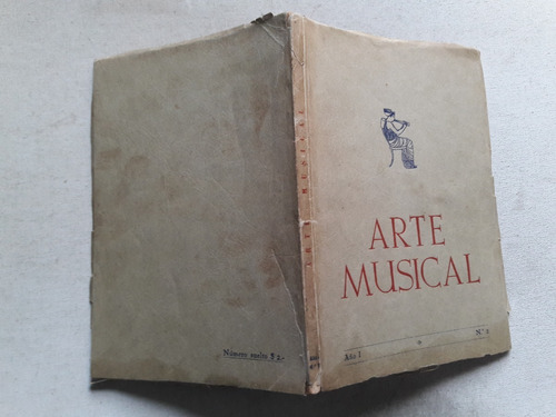 Arte Musical Nº 2 Año 1 Agosto 1946 - Edit Eugenio Ingster