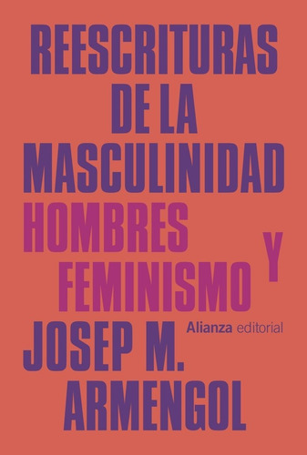 Libro Reescrituras De La Masculinidad - Armengol, Josep M.