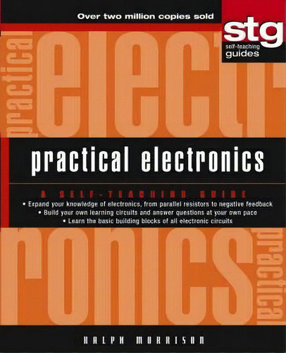 Practical Electronics, De Ralph Morrison. Editorial John Wiley Sons Ltd, Tapa Blanda En Inglés