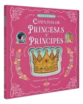 Comprar Cuentos De Princesas Y Príncipes: Cuentos De Princesas Y Príncipes, De Lexus Editores. Serie Cuentos De Princesas Y Príncipes Editorial Lexus Editores, Tapa Dura En Español